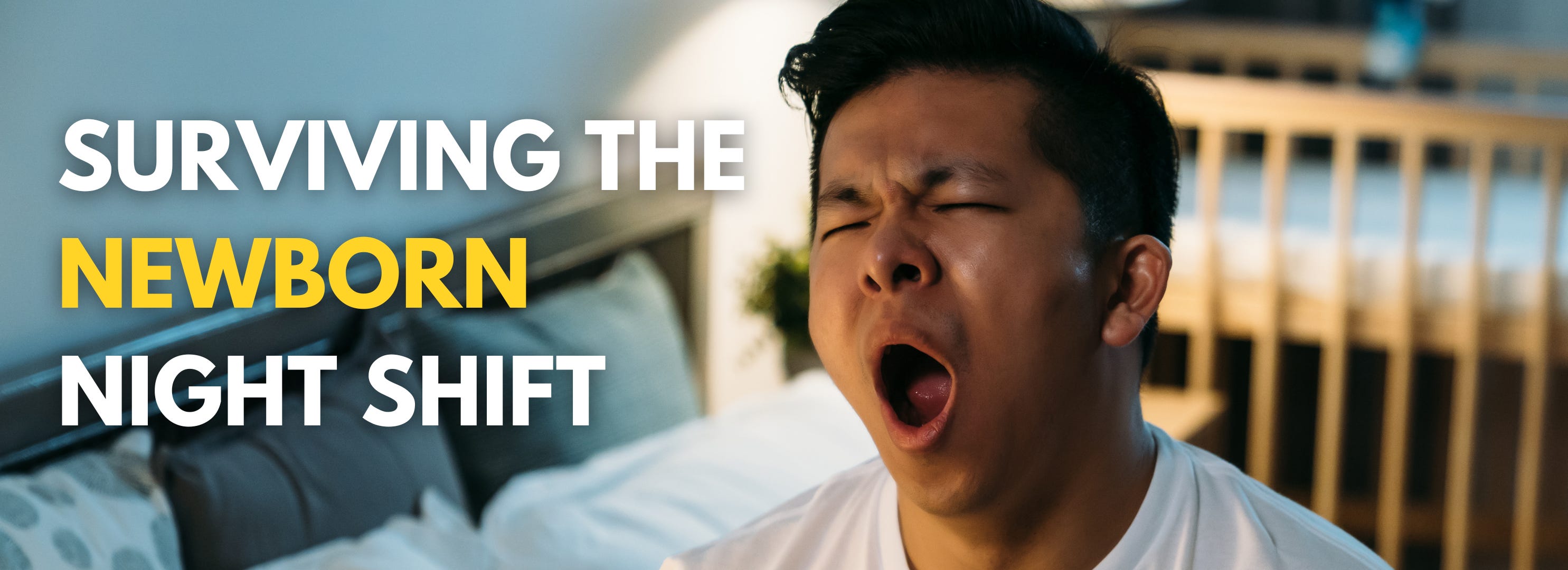 Surviving the Newborn Night Shift by Brad Kelley