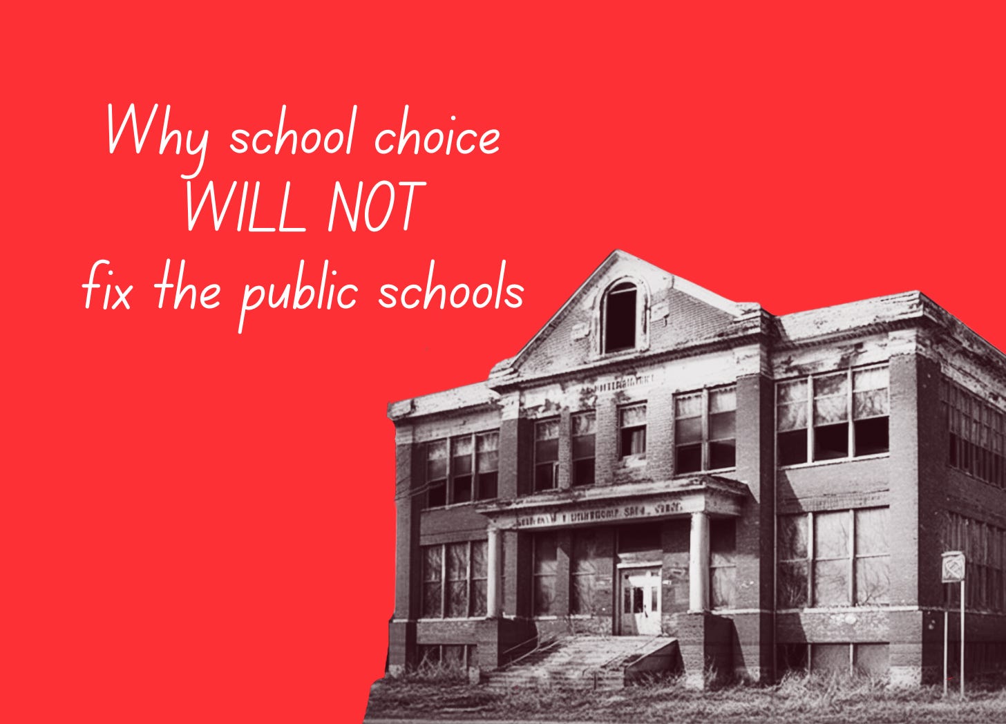 Reminder Why school choice WILL NOT fix the public schools.