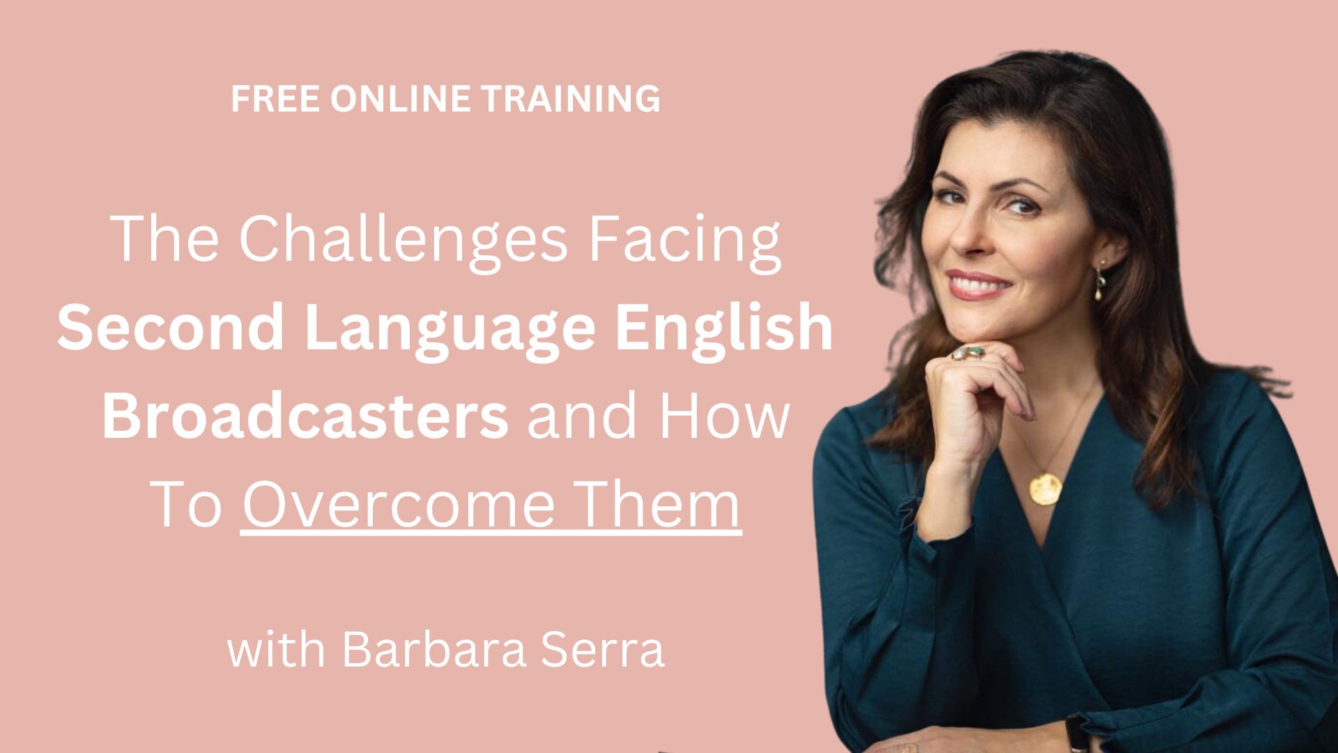 FREE ONLINE TRAINING FOR SECOND LANGUAGE ENGLISH SPEAKERS