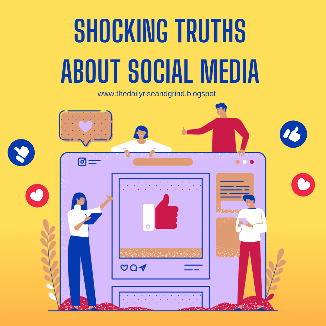 Shocking Truths about Social Media That Will Make You Rethink Your