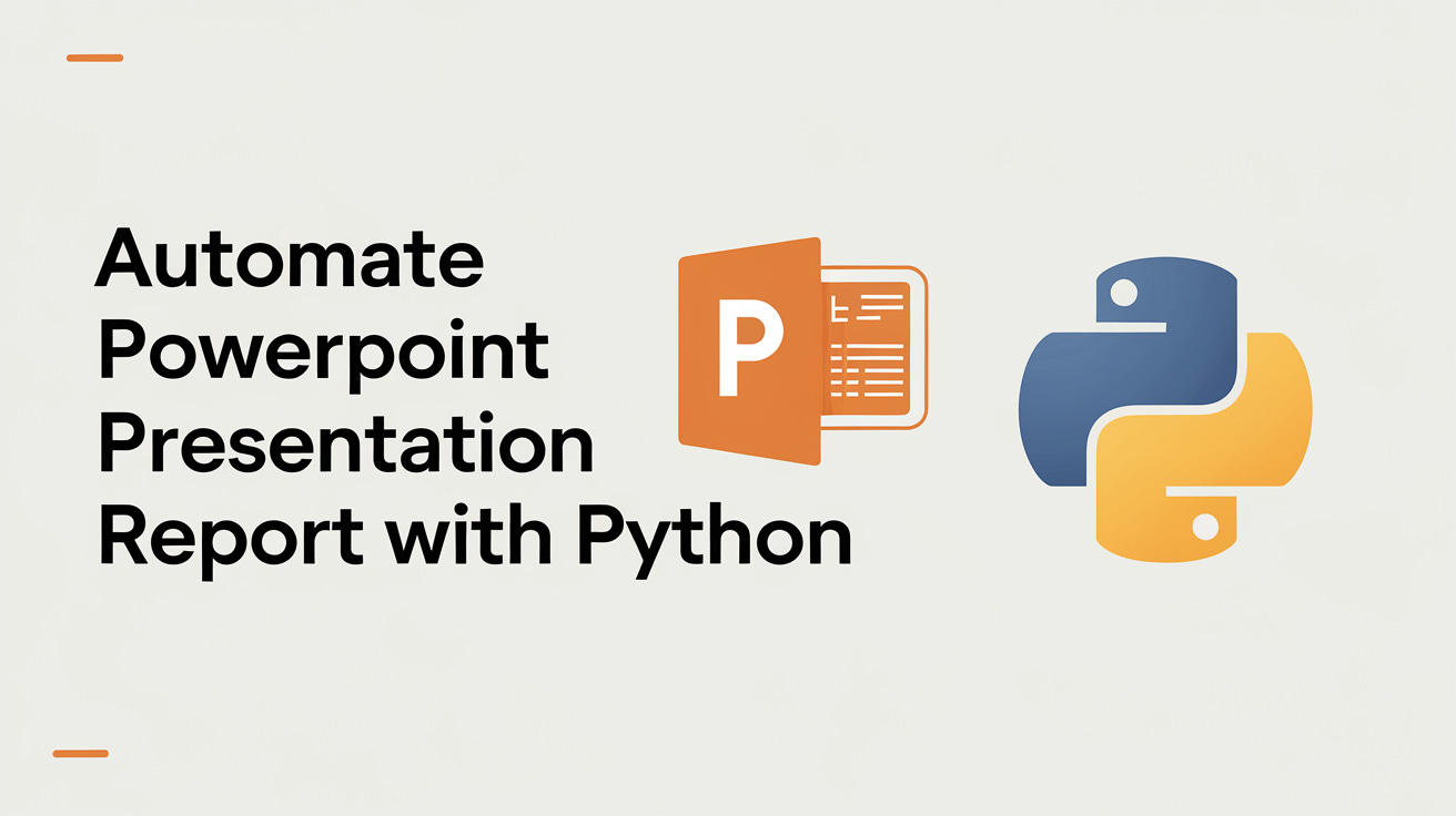 Automate PowerPoint Presentation Report with Python