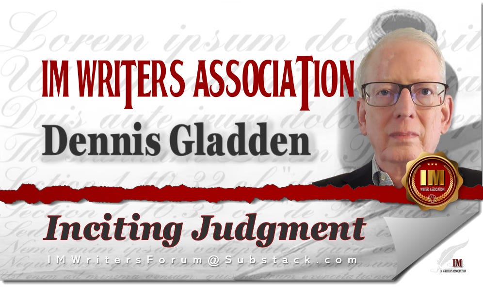 Dennis Gladden Inciting Judgment