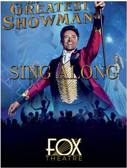 Fox Theatre screens The Greatest Showman sing along Sat