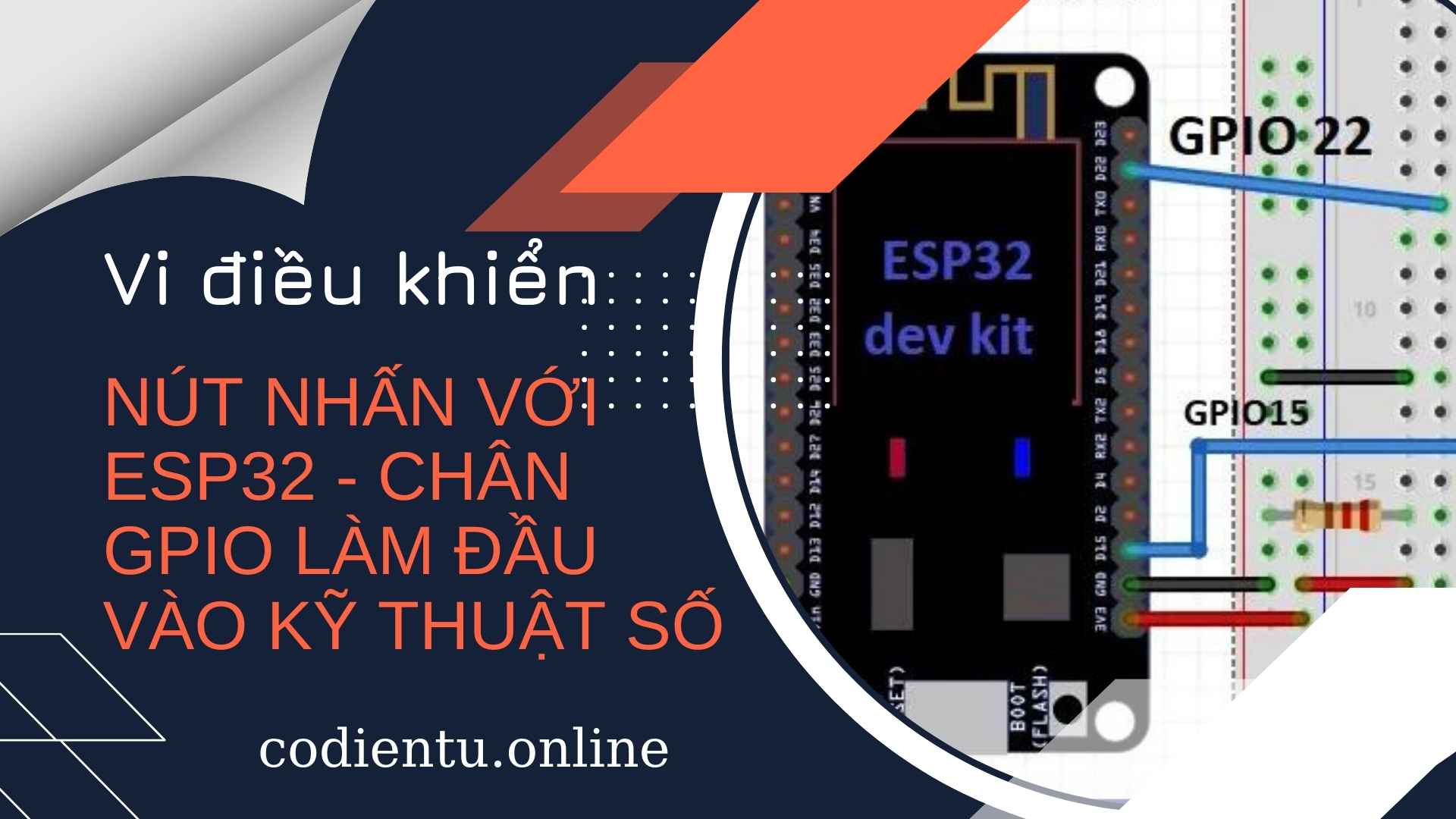 Nút Nhấn Với Esp32 Chân Gpio Làm đầu Vào Kỹ Thuật Số 1665