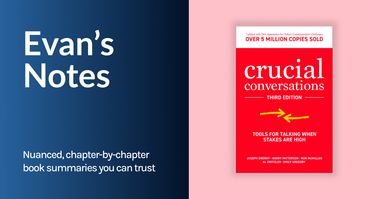Crucial Conversations by Grenny Patterson et al
