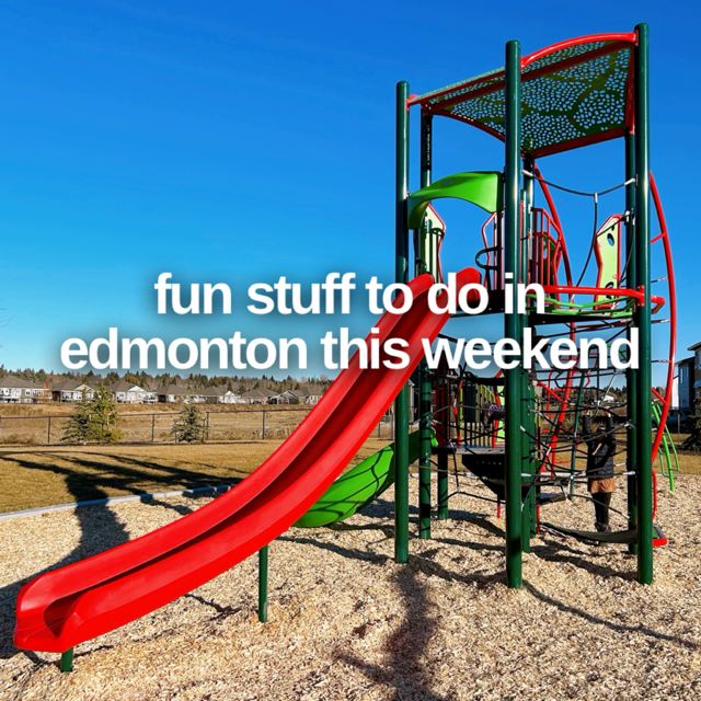june-7-9-fun-stuff-to-do-in-edmonton-this-weekend