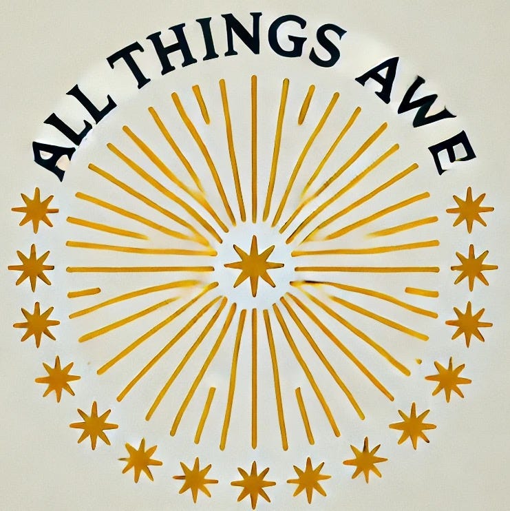 ALL THINGS AWE | Substack