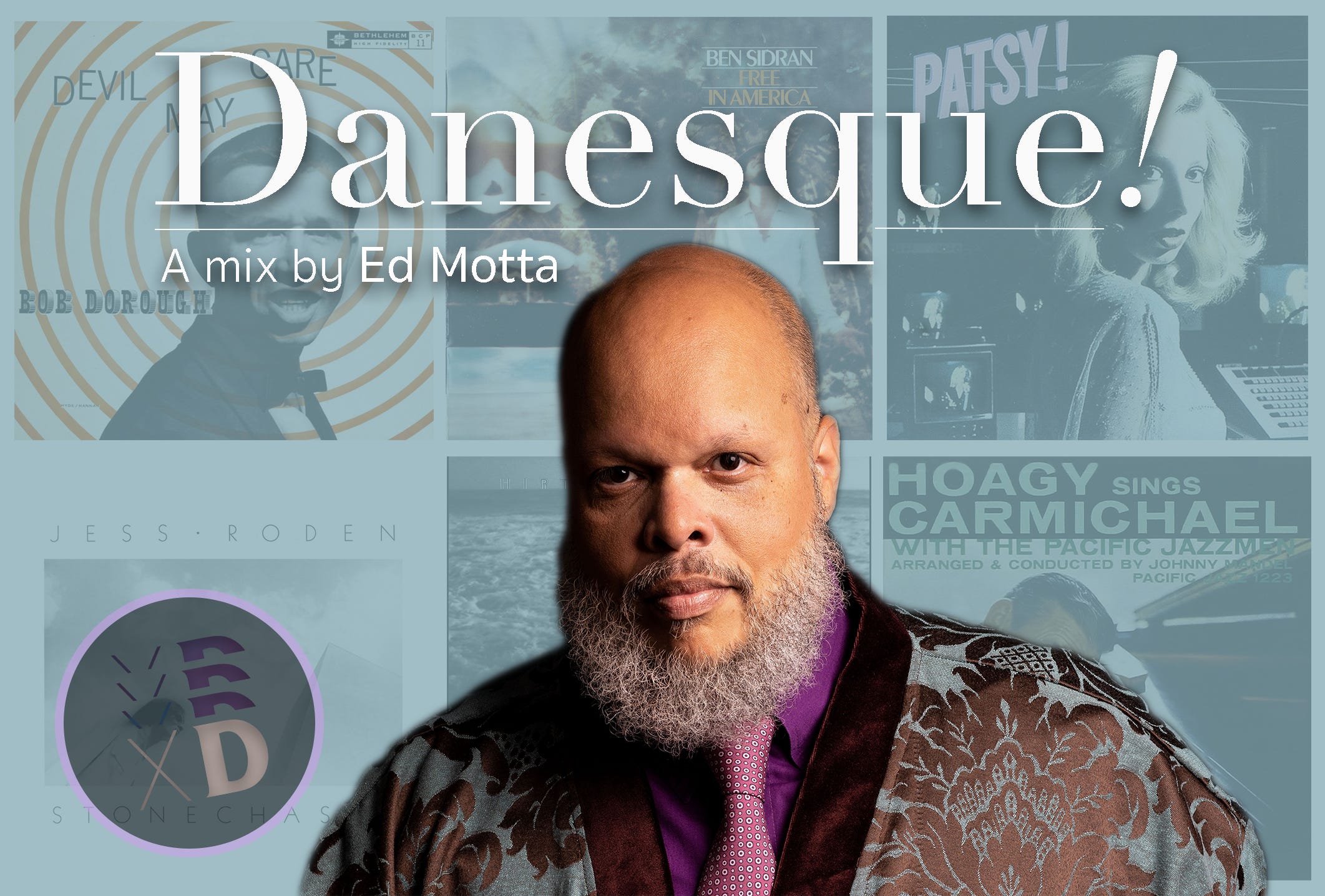 Danesque: a mix by Ed Motta - by Jake Malooley