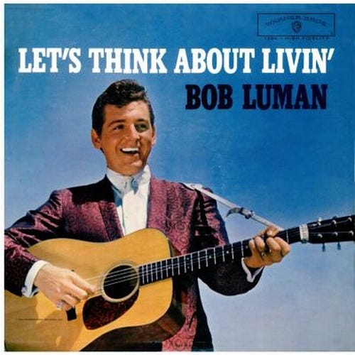 Best Funny Country Songs Lets Think About Living By Bob Luman 1046