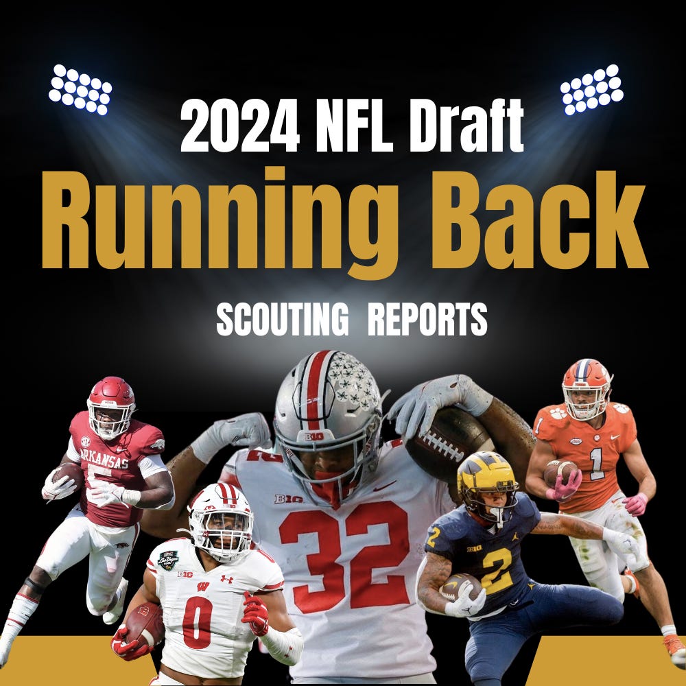2024 Running Back Scouting Notes by Mello