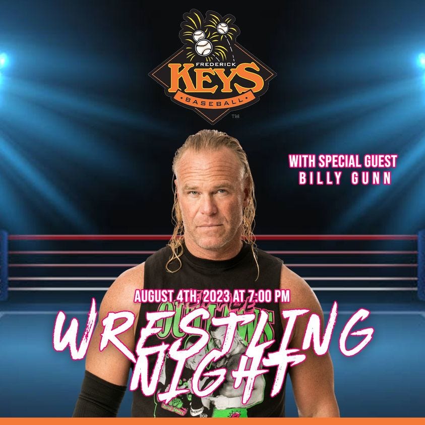 8/4 Frederick Keys Wrestling Night w/Billy Gunn