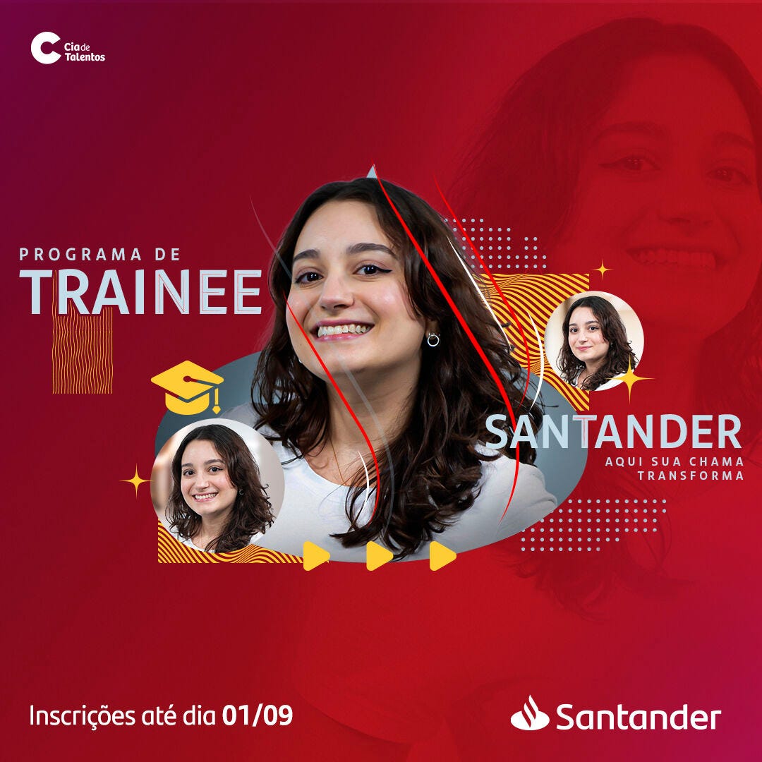 Trainee Santander 2024 » até 01/09/2023 by Cíntia Reinaux