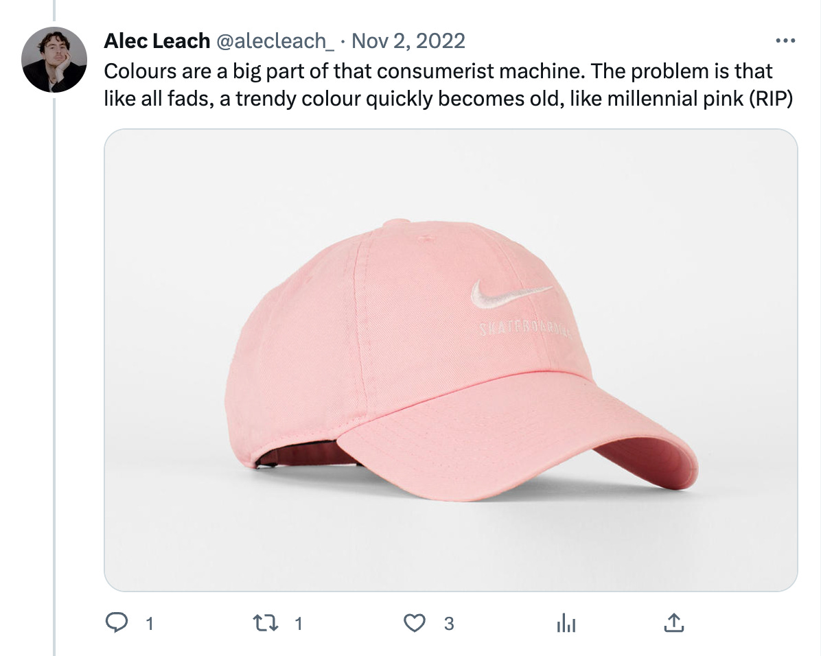 I hope my ros is Millennial Pink. I also hope it isn t