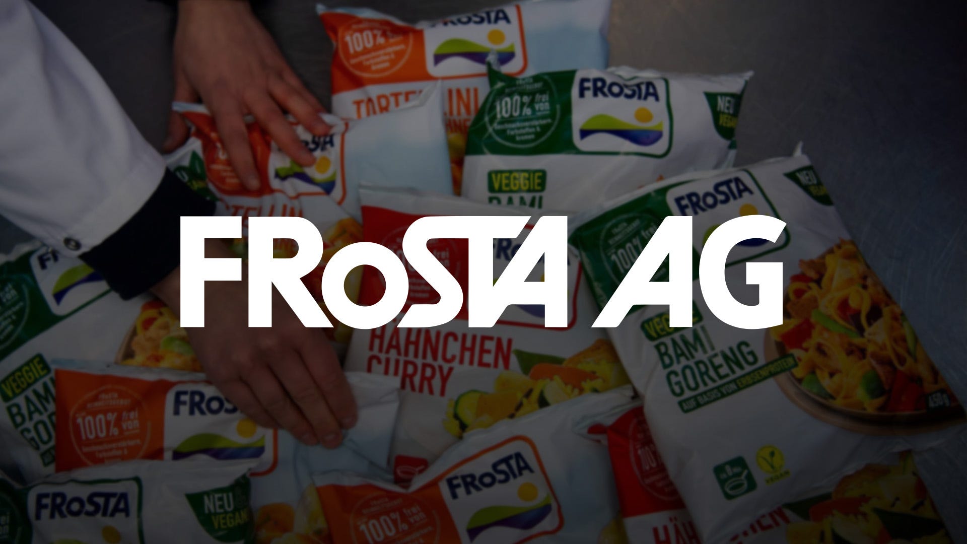FRoSTA AG Mit nachhaltigen Innovationen den Markt für Tiefkühlkost revolutioniert