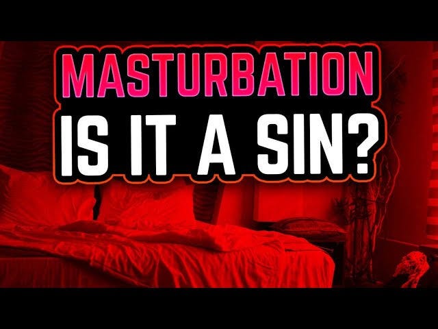 IS IT A SIN TO MASTURBATE? - by Uche Imafidon (Lady Ucee)