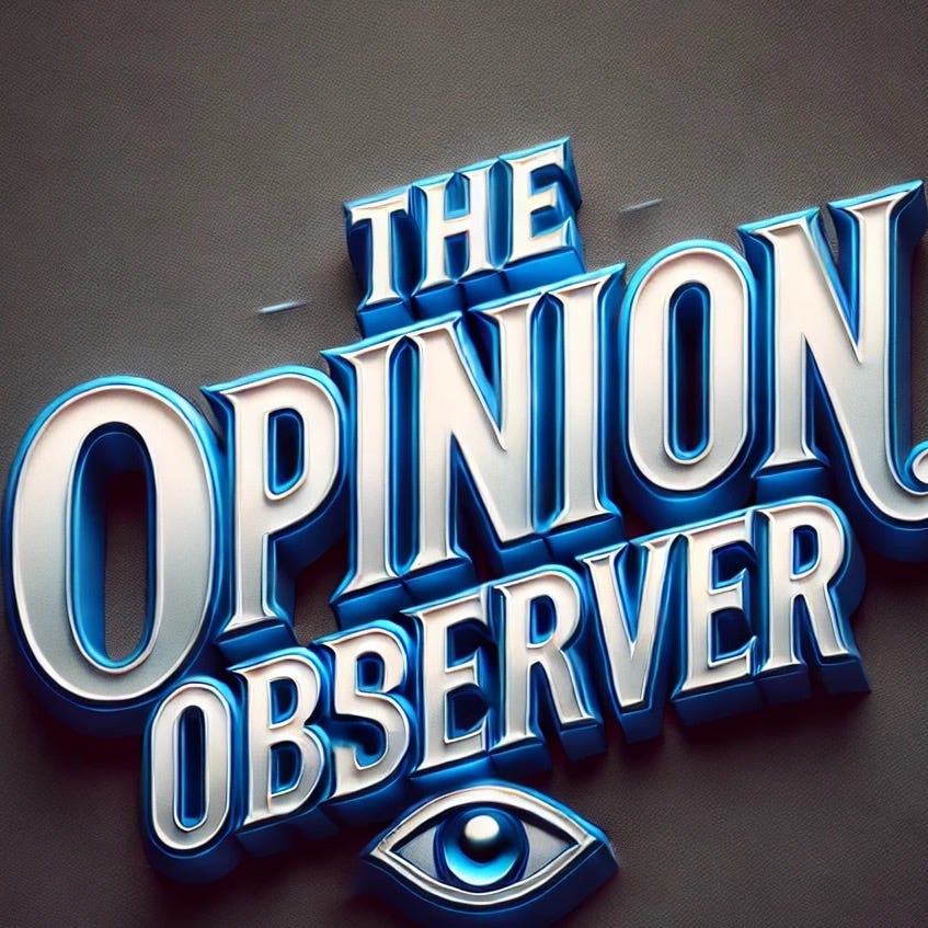 The Opinion Observer | Substack