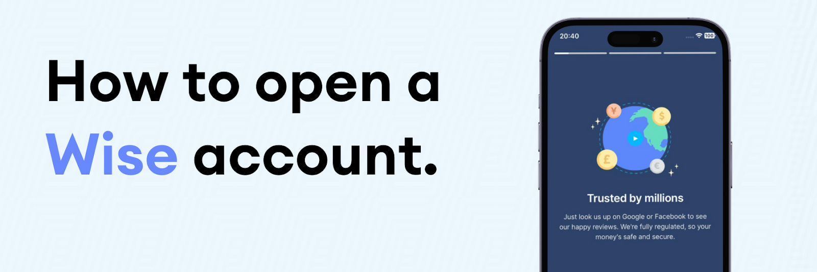 How To Open A Wise Account 2023 Guide How To Open A Wise Account 2023 Guide