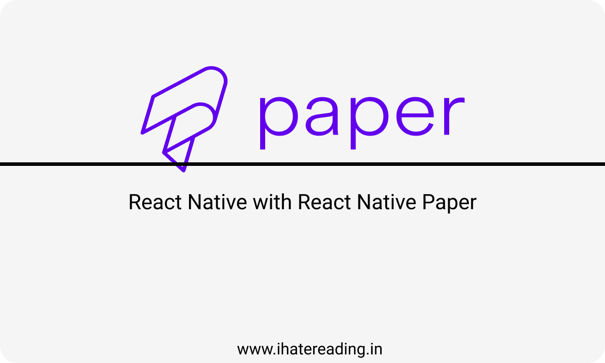 6 steps to get started with React Native Paper in react native