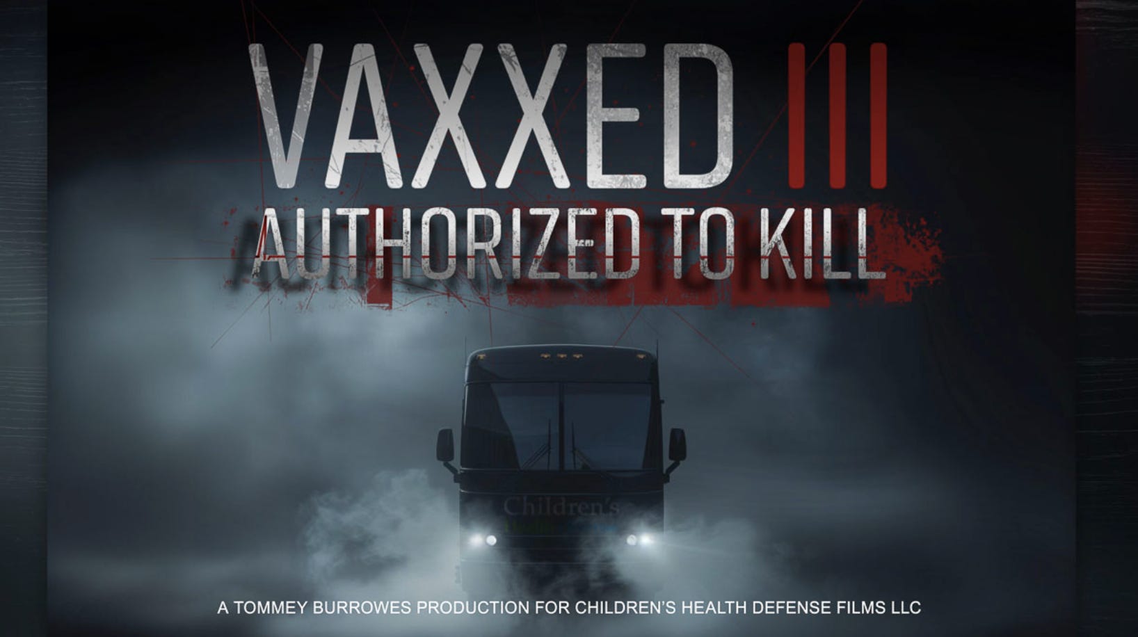 VAXXED 3- AUTHORIZED TO KILL includes Hospital Protocol Homicides