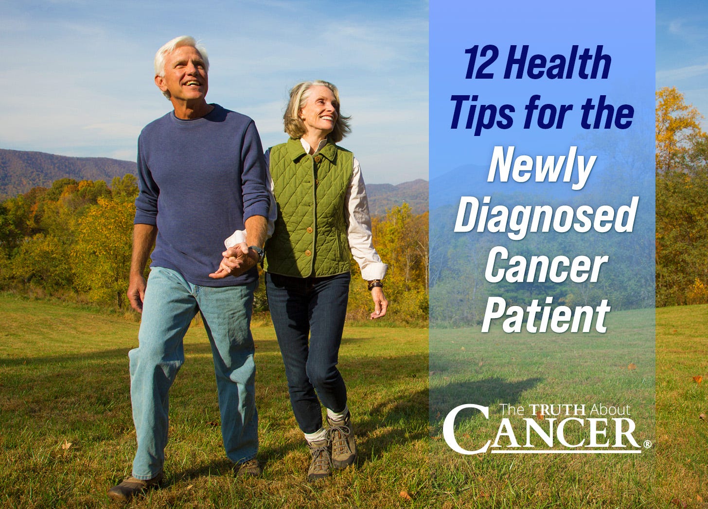 12 Health Tips for the Newly Diagnosed Cancer Patient