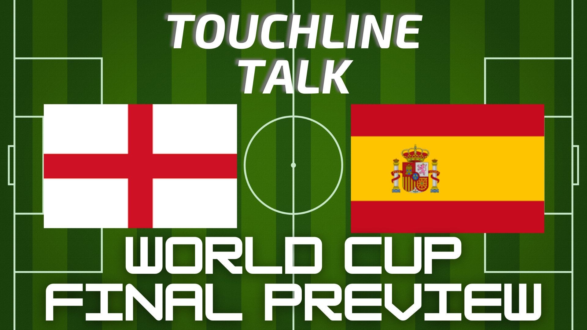 World Cup final preview England vs. Spain