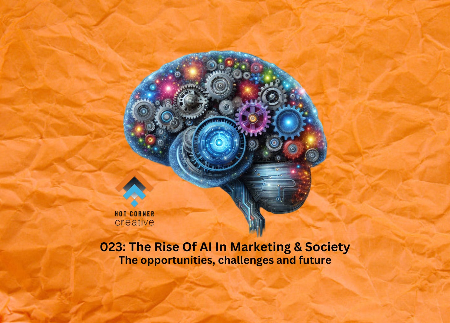 023: The Rise Of AI In Marketing & Society