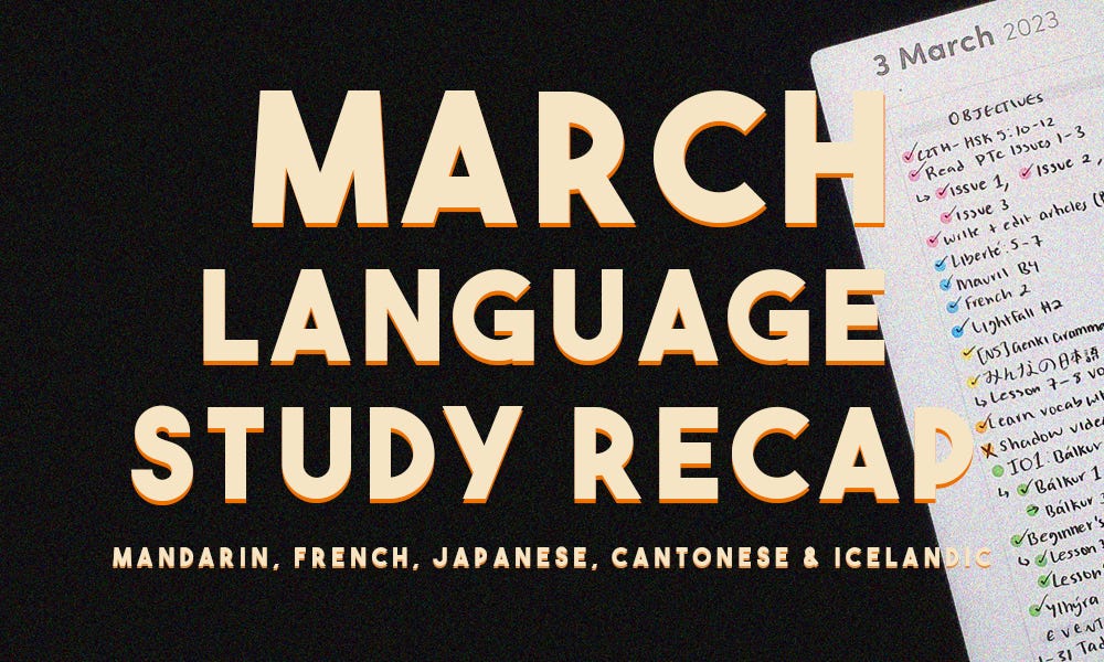 📅 March Language Study Recap and April Plan - by Victoria