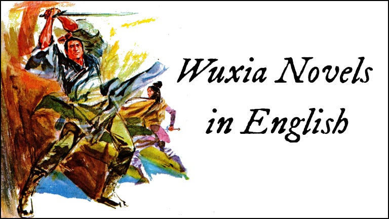 Wuxia Novels in English — a list - by Lone Crane
