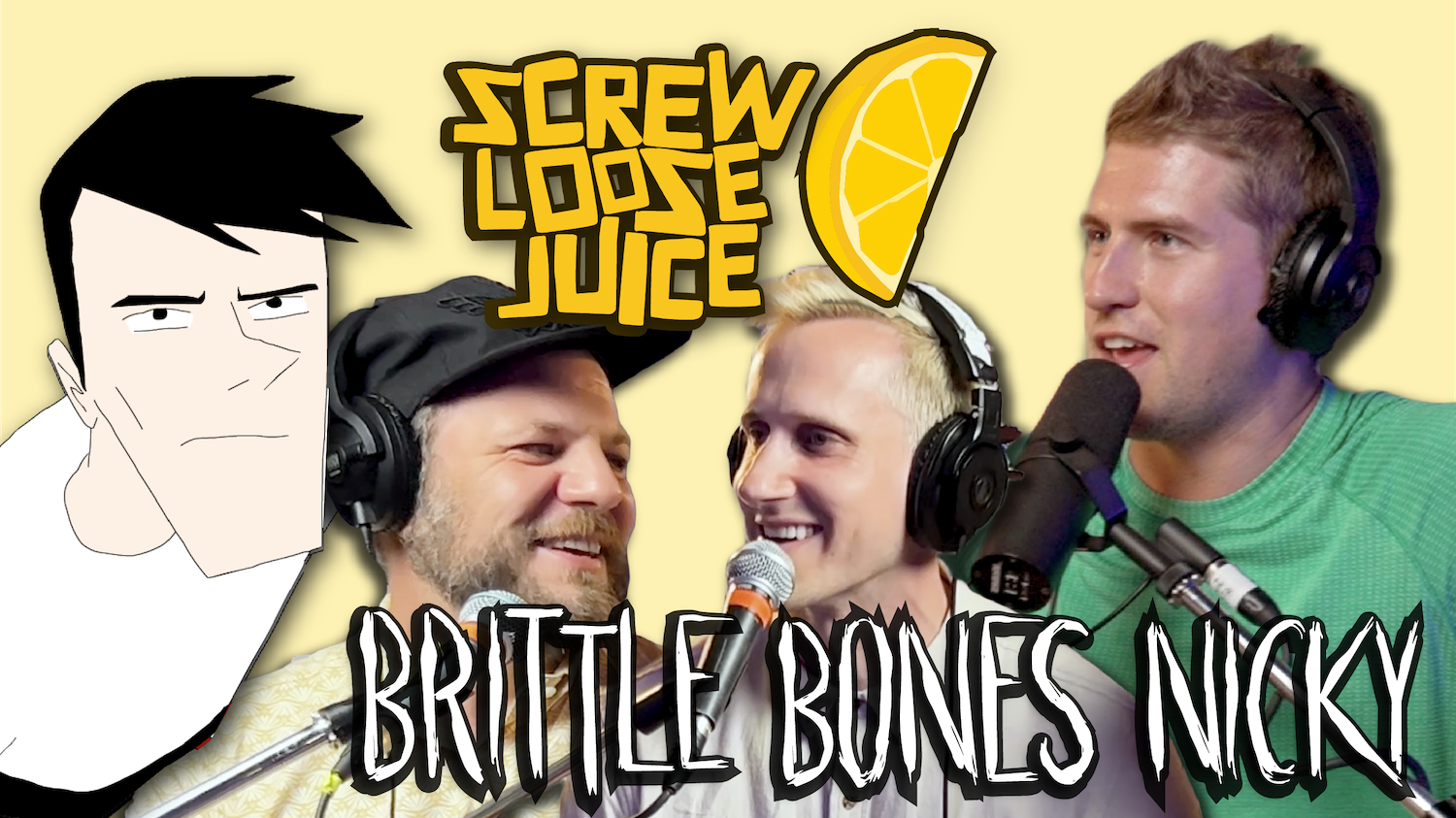 The Brittle Bones Nicky Episode Screw Loose Juice Podcast S02 E02