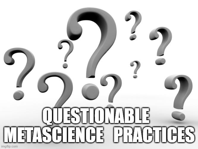 Questionable Post Questionable Metascience Practices - by Mark Rubin