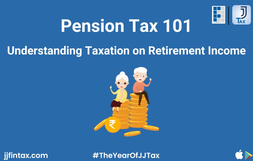 Pension Tax 101💫 by Jia JJ Tax Blog