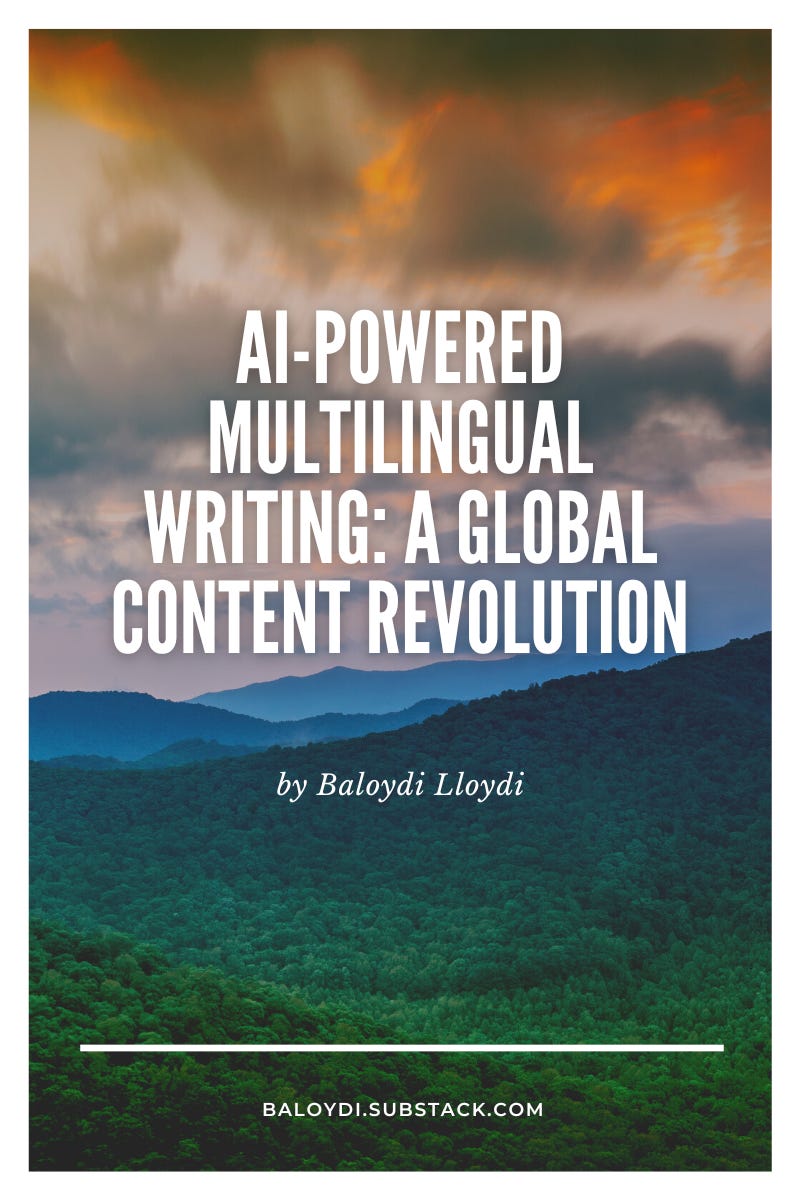 AI and Multilingual Writers How They're Transforming Content Creation