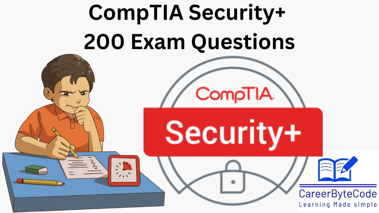 CompTIA Security+ 200 Exam Questions and Answers