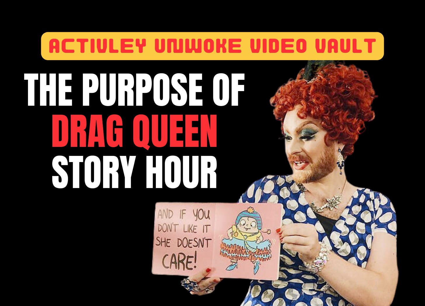 [VIDEO] The Purpose of Drag Queen Story Hour
