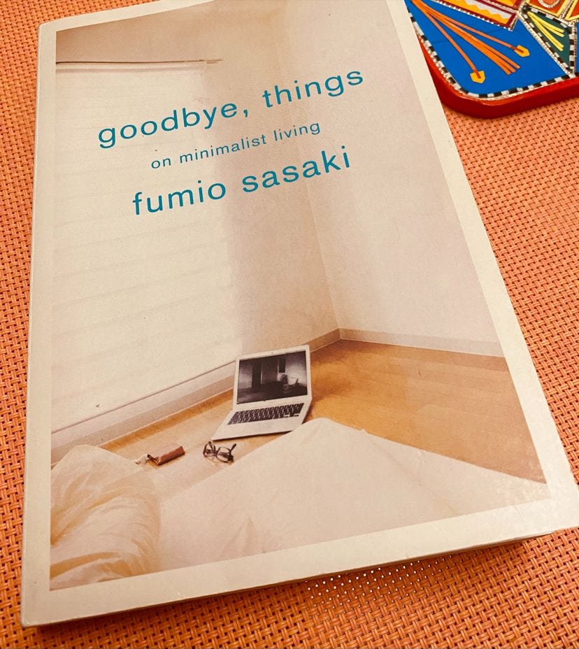 "Goodbye, Things" by Fumio Sasaki - by Anurag Chhaparia