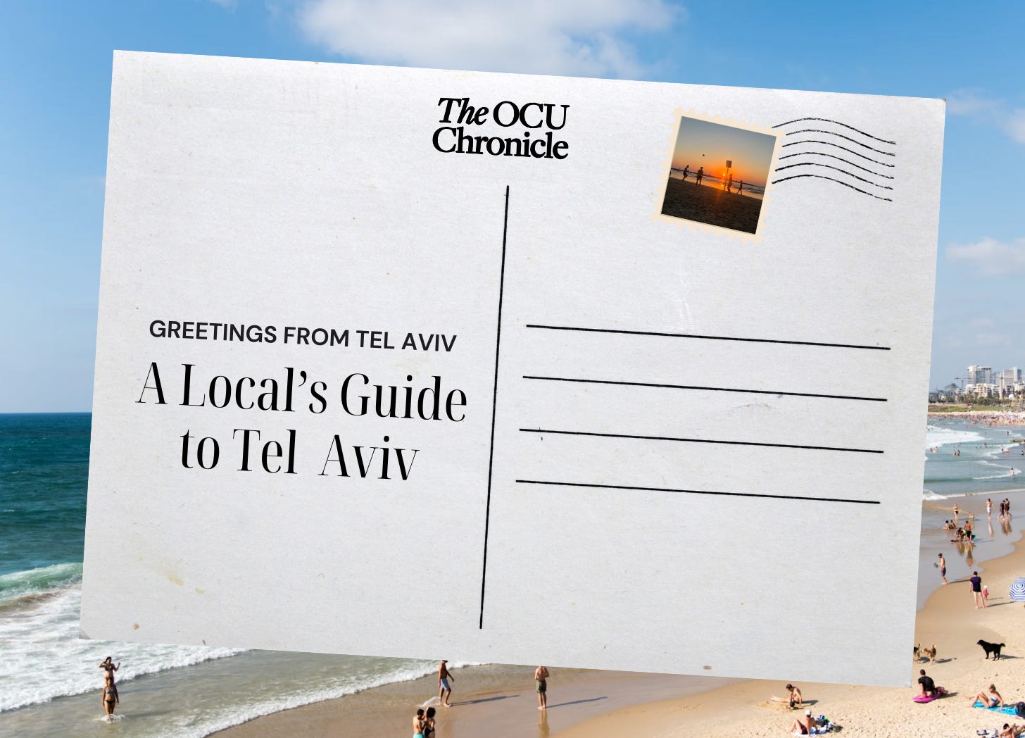 A Local's Guide To Tel Aviv - The OCU Chronicle