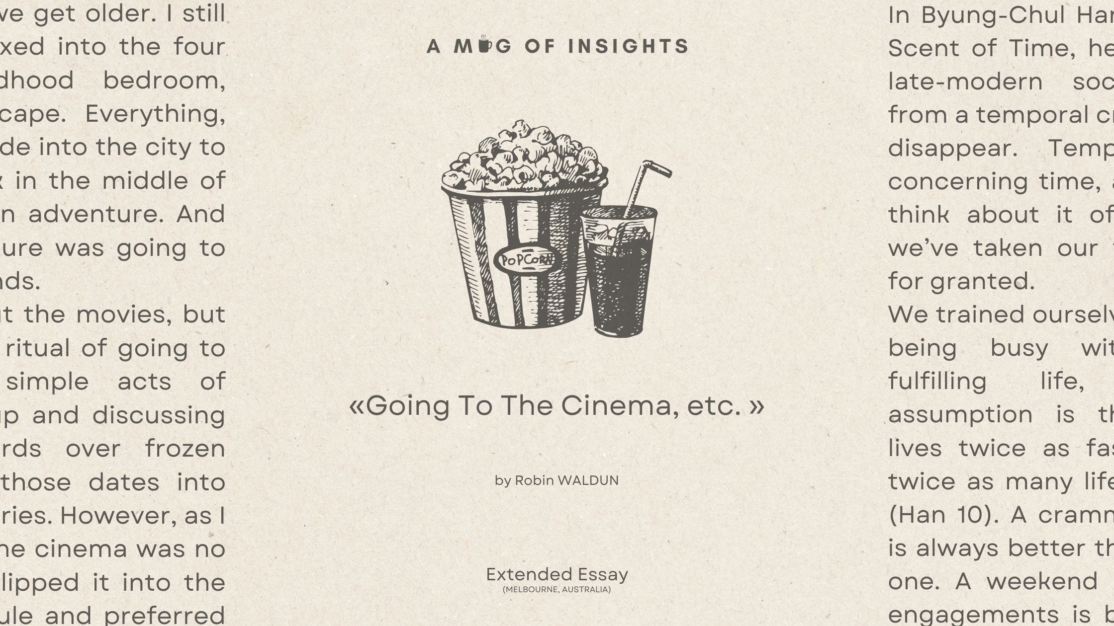 Going To The Cinema, etc. - by Robin Waldun