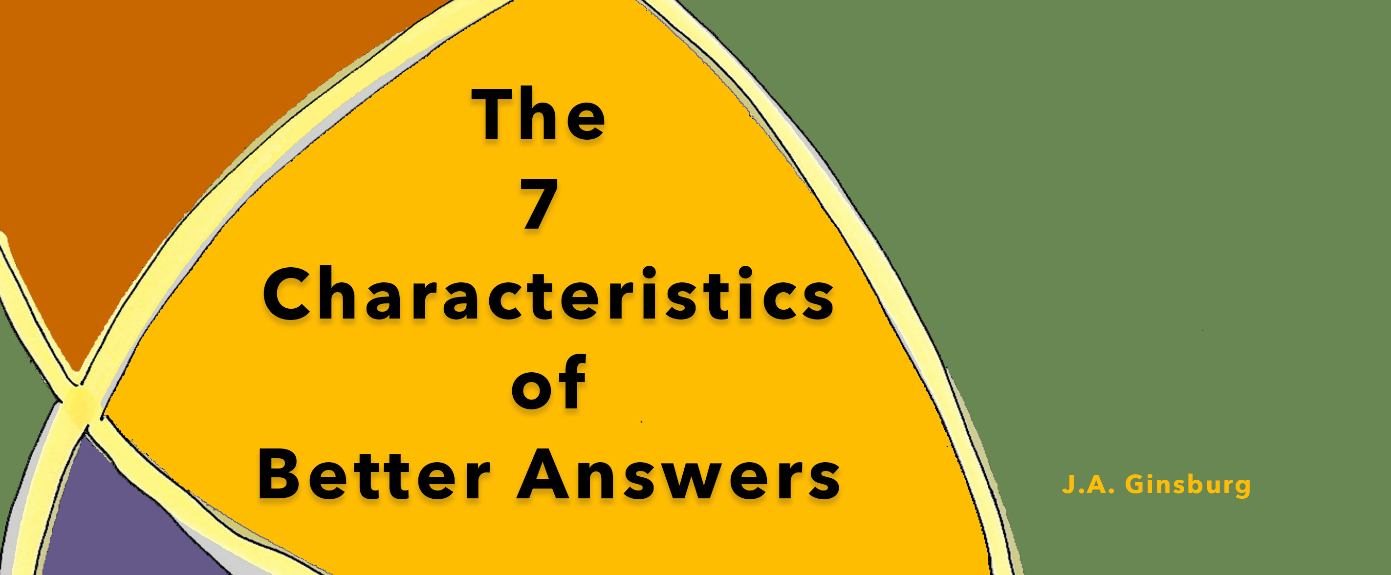 The 7 Characteristics of Better Answers
