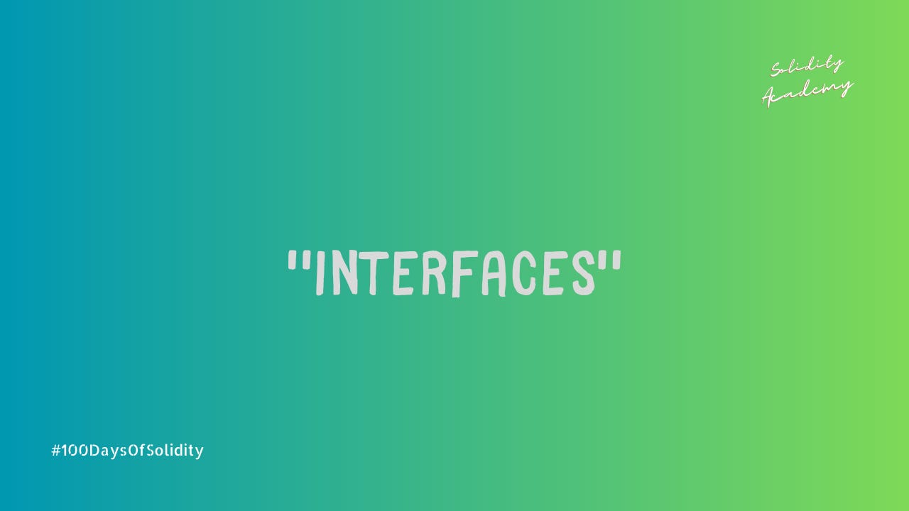🔎 Understanding Interfaces in Solidity