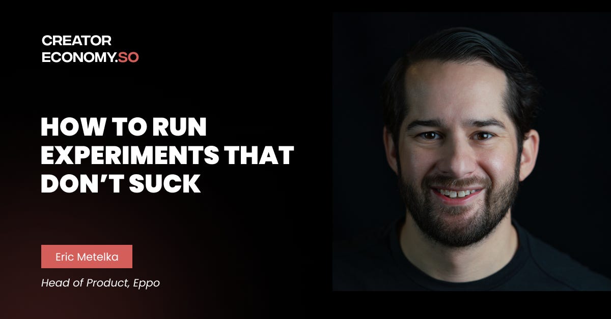 How to Run Experiments That Don't Suck