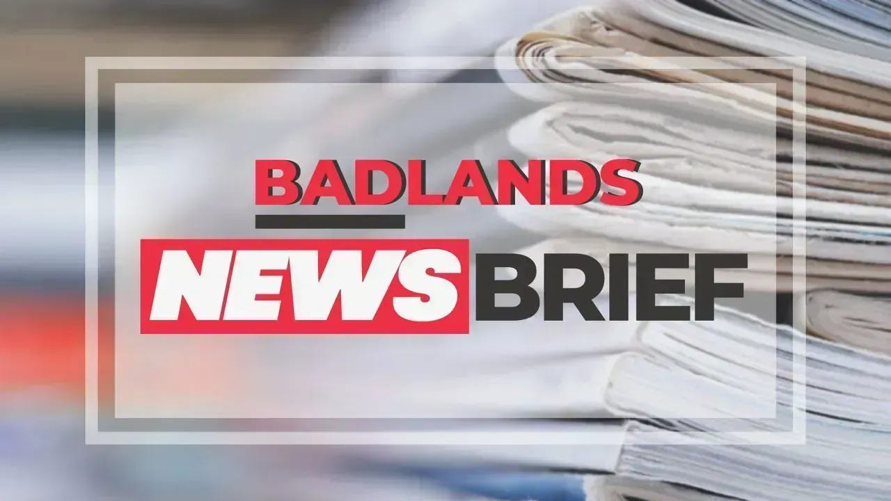 Badlands News Brief – Burning Bright