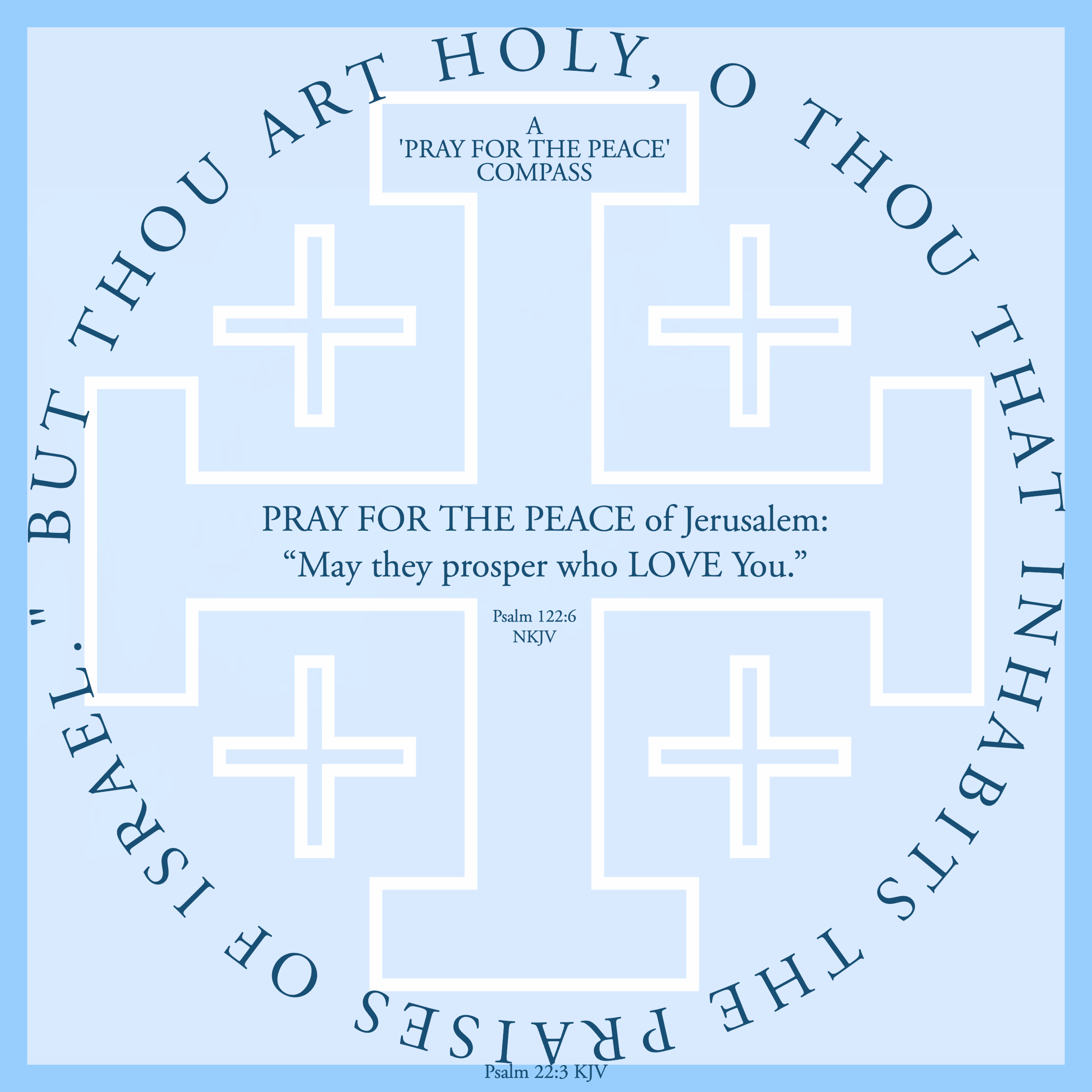 ☩PRAY FOR THE PEACE☩ Compass Verses & Prayer ☩ 3rd Sunday