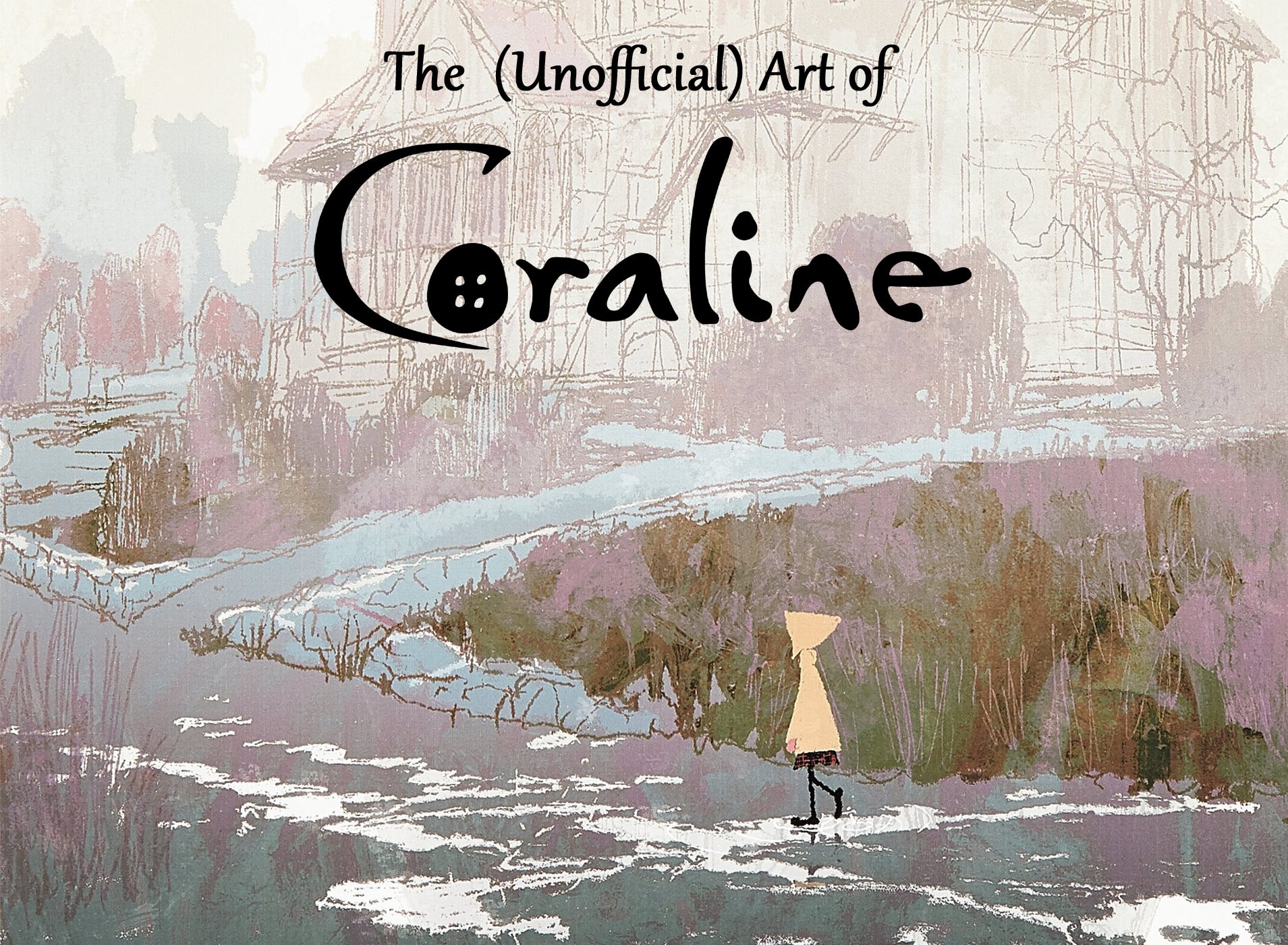 The Unofficial Art of Coraline' Returns