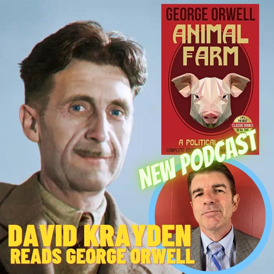 David Krayden Reads George Orwell's Animal Farm: Chapter 6