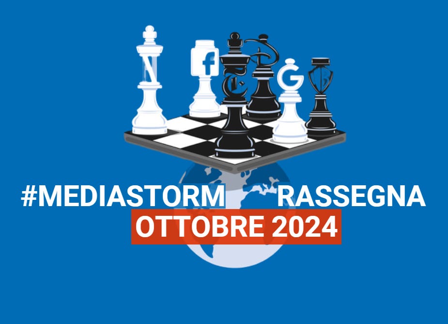 #Mediastorm - Rassegna Ottobre 2024