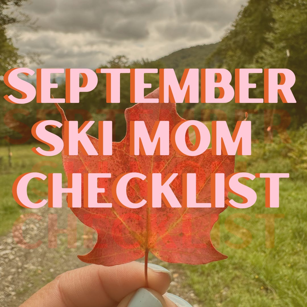 September Moms September Ski Moms Checklist - by Nicole Feliciano