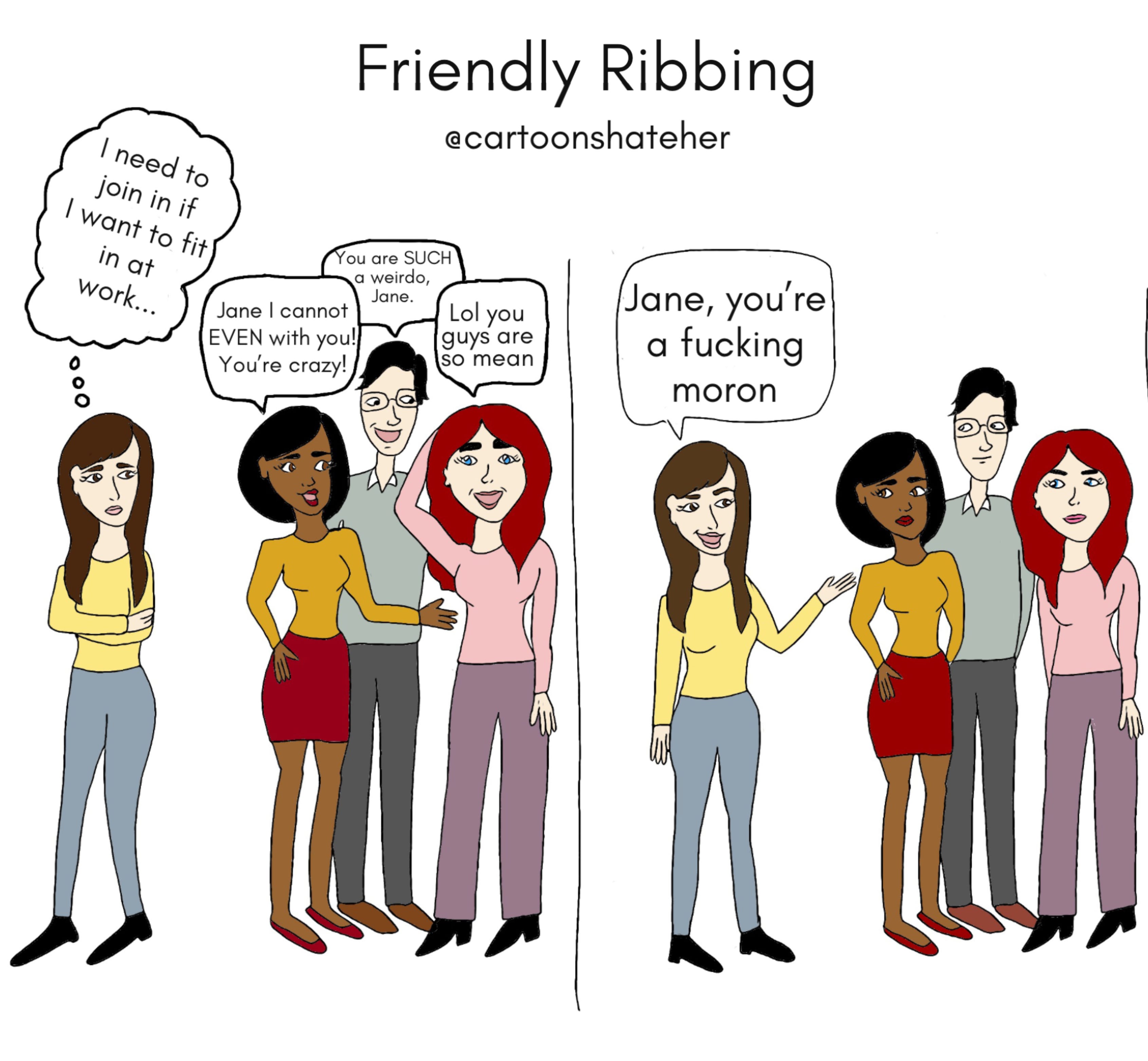 I Just Ended My Career Cartoons Hate Her