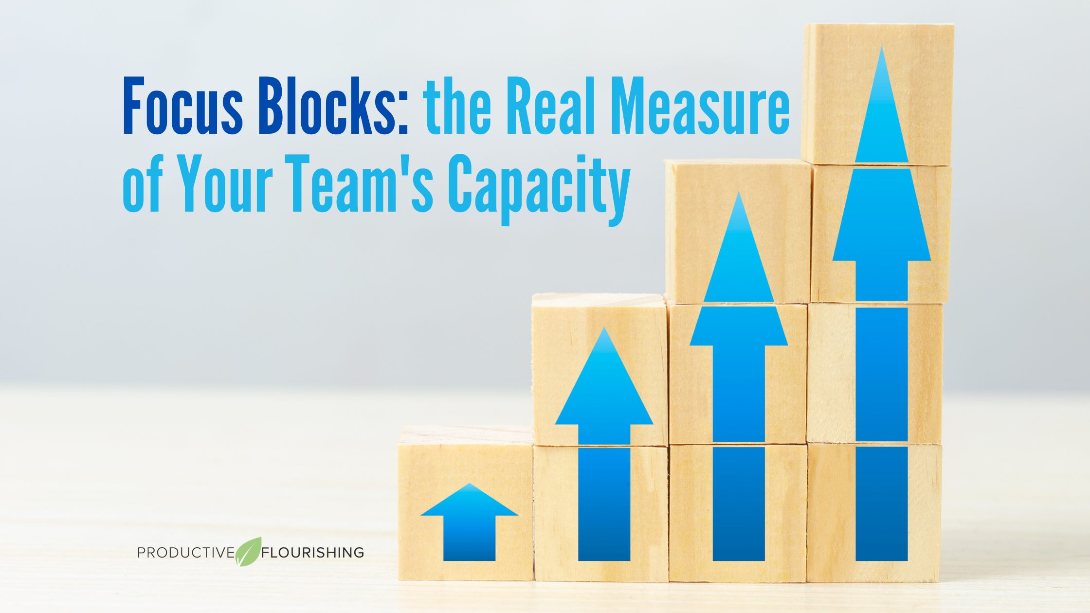 Focus Block Progress Tracker Using Focus Blocks to Boost Your Teamโs Capacity - My On Demand Coach