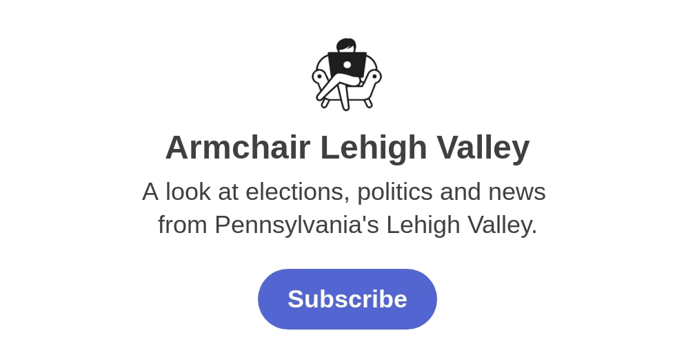 Armchair Lehigh Valley Substack