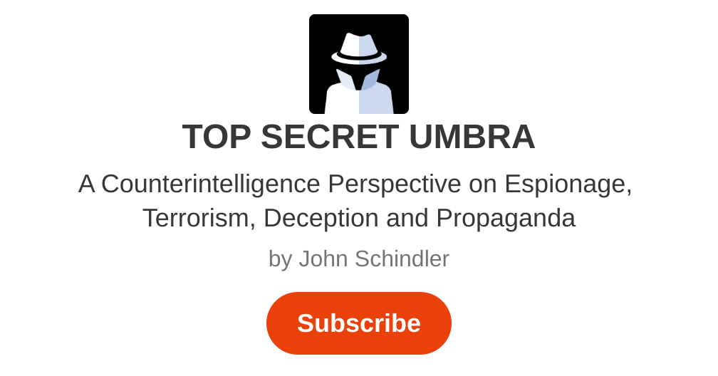 TOP SECRET UMBRA John Schindler Substack